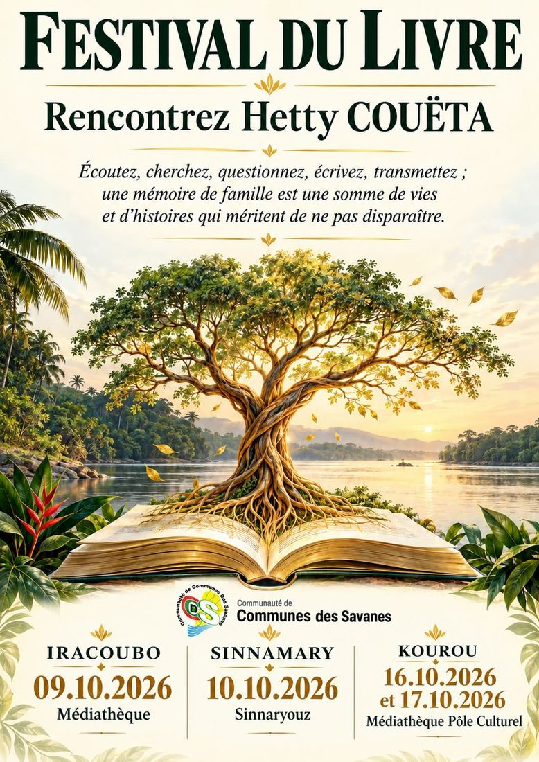 Affiche : Festival du livre, rencontrez Hetty Couëta. Un arbre aux racines dorées pousse d'un livre ouvert au bord d'un fleuve tropical. Iracoubo le 9 octobre 2026, Sinnamary le 10 octobre, Kourou les 16 et 17 octobre. Communauté de Communes des Savanes.